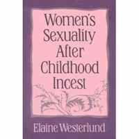 Women's Sexuality After Childhood Incest