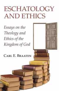 Eschatology and Ethics