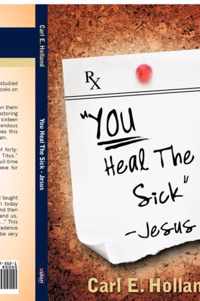 You Heal the Sick (Signed) Jesus