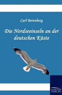 Die Nordseeinseln an der deutschen Küste