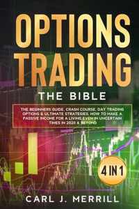 Options Trading: The Bible. 4 in 1.