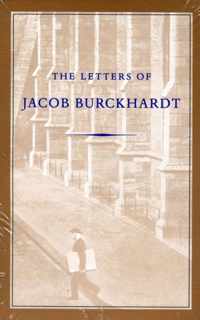 Letters of Jacob Burckhardt