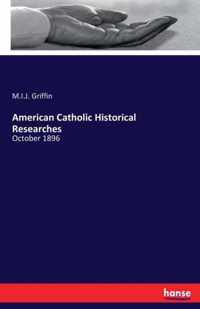 American Catholic Historical Researches