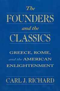 The Founders and the Classics