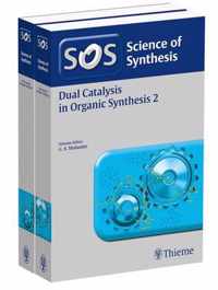 Dual Catalysis in Organic Synthesis, Workbench Edition