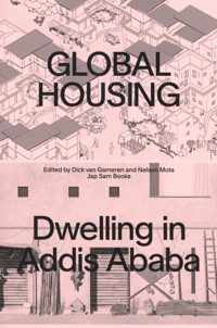 Global Housing  -   Global Housing: Dwelling in Addis Ababa