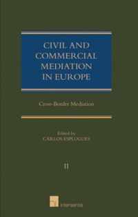 Civil And Commercial Mediation In Europe