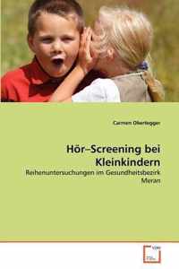 Hoer-Screening bei Kleinkindern