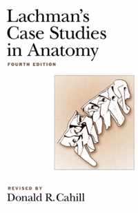 Lachman's Case Studies in Anatomy