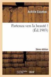 Partenza... Vers La Beaute ! (3e Ed.)