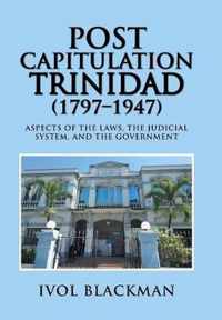 Post Capitulation Trinidad (1797-1947)