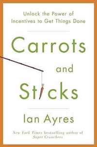 Carrots and Sticks