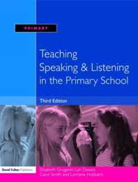 Teaching Speaking And Listening In The Primary School