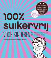 100% suikervrij - 100% suikervrij voor kinderen