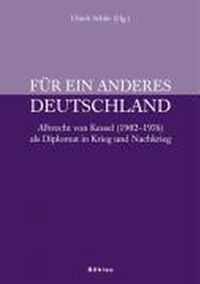 Albrecht von Kessel. Gegen Hitler und fA r ein anderes Deutschland