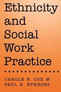 Ethnicity and Social Work Practice