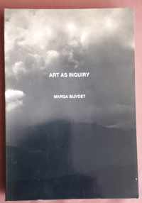 Art as inquiry