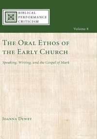 The Oral Ethos of the Early Church