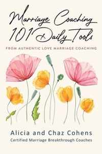 Marriage Coaching 101 Daily Tools