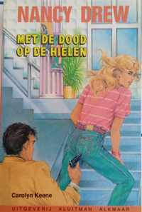 Nancy Drew - Met de dood op de hielen (zie 9020607715)