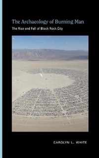 The Archaeology of Burning Man