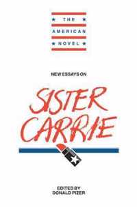 New Essays on Sister Carrie