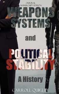 Weapons Systems and Political Stability