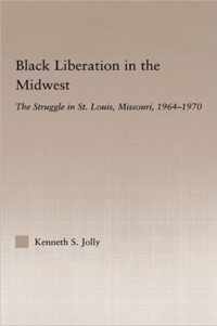 Black Liberation in the Midwest