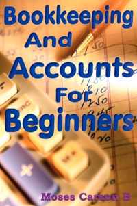 Bookkeeping and Accounts for Beginners