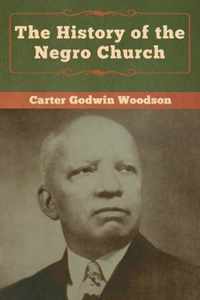 The History of the Negro Church