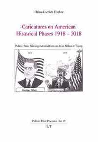 Caricatures on American Historical Phases 1918-2018