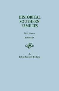 Historical Southern Families. in 23 Volumes. Volume IX