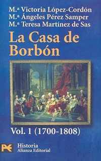 La Casa de Borbon: Volume 1