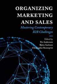 Organizing Marketing and Sales