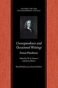 Correspondence & Occasional Writings of Francis Hutcheson