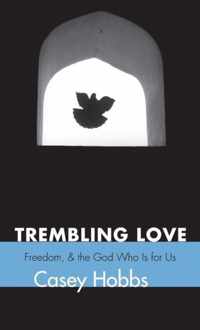 Trembling Love