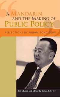 A Mandarin and the Making of Public Policy