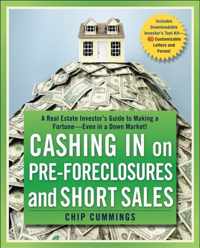 Cashing in on Pre-foreclosures and Short Sales