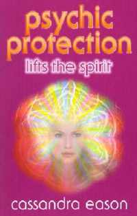 Psychic Protection Lifts the Spirit