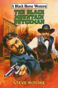 The Black Mountain Dutchman