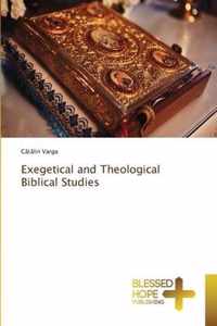 Exegetical and Theological Biblical Studies