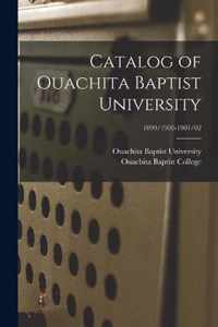 Catalog of Ouachita Baptist University; 1899/1900-1901/02