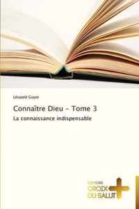 Connaitre dieu - tome 3