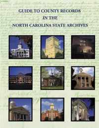 Guide to County Records in North Carolina State Archives