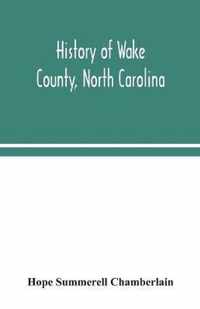 History of Wake County, North Carolina