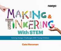 Making and Tinkering With STEM
