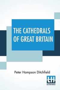 The Cathedrals Of Great Britain