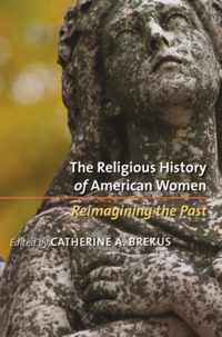 The Religious History of American Women