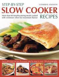 Step-by-step Slow Cooker Recipes