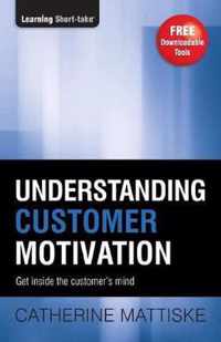 Understanding Customer Motivation